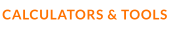 CALCULATORS & TOOLS